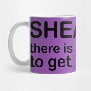 Pronouns: SHE/THEY - there is no excuse to get it wrong Mug